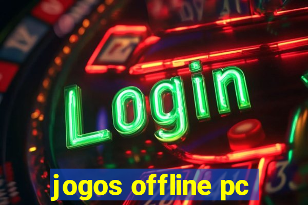 jogos offline pc